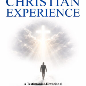 The Christian Experience